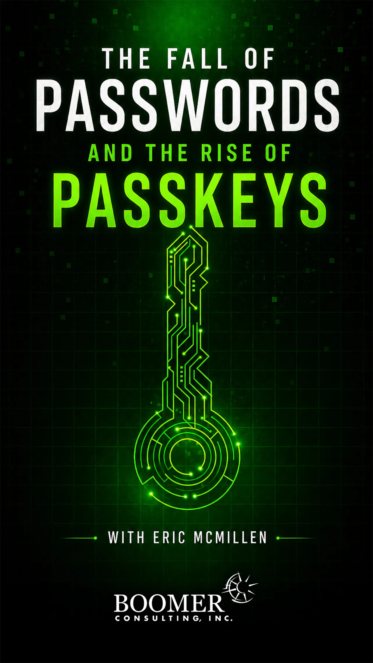 The Fall of Passwords and The Rise of Passkeys