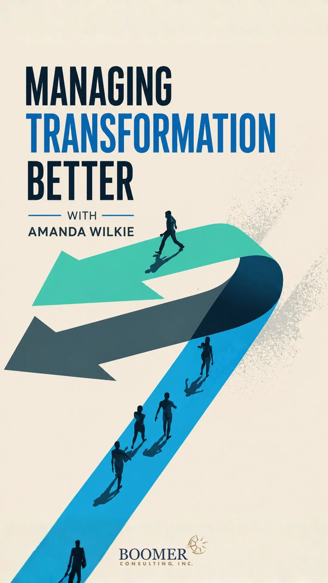 Managing Transformation Better