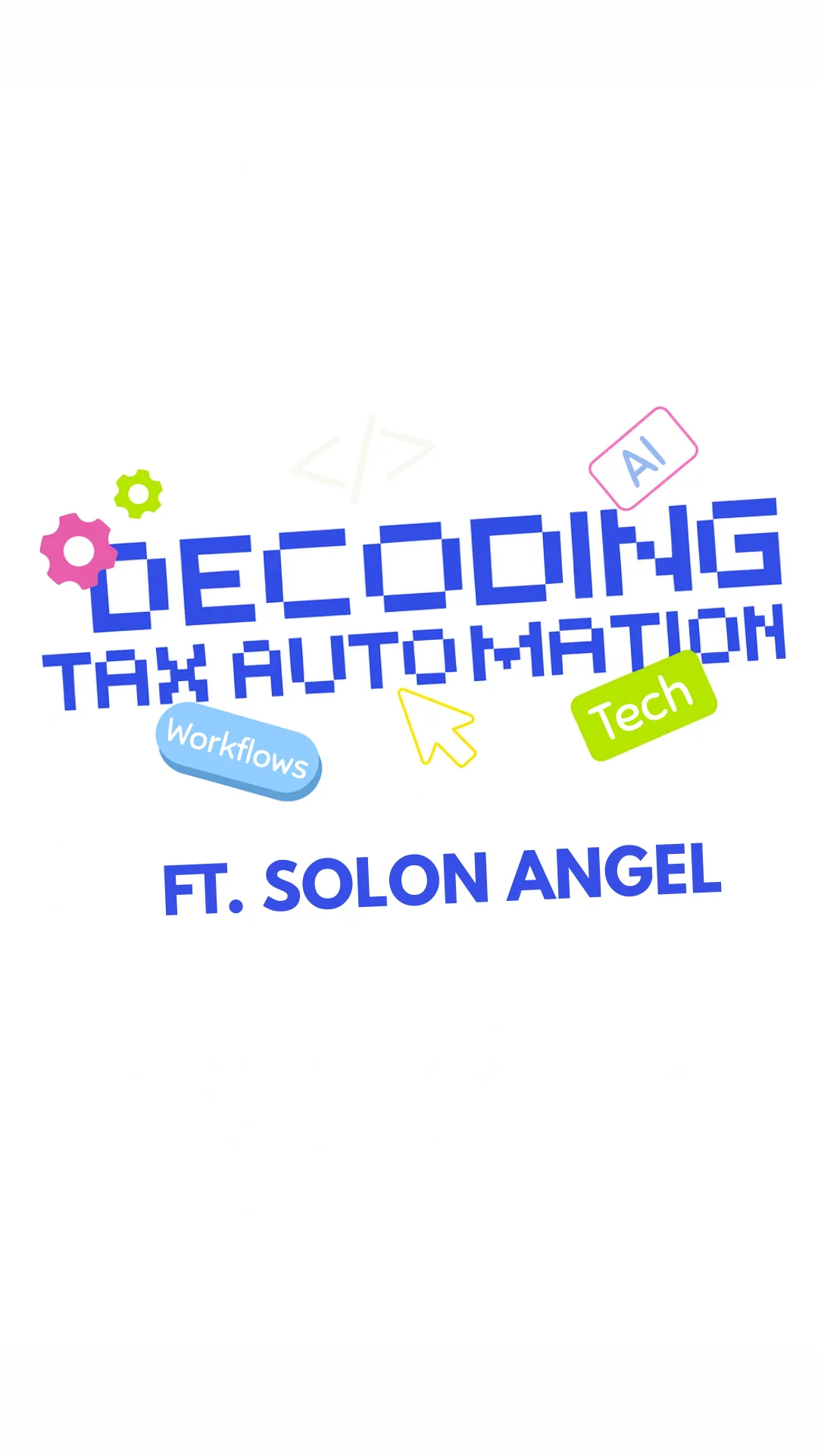 Decoding Tax Automation