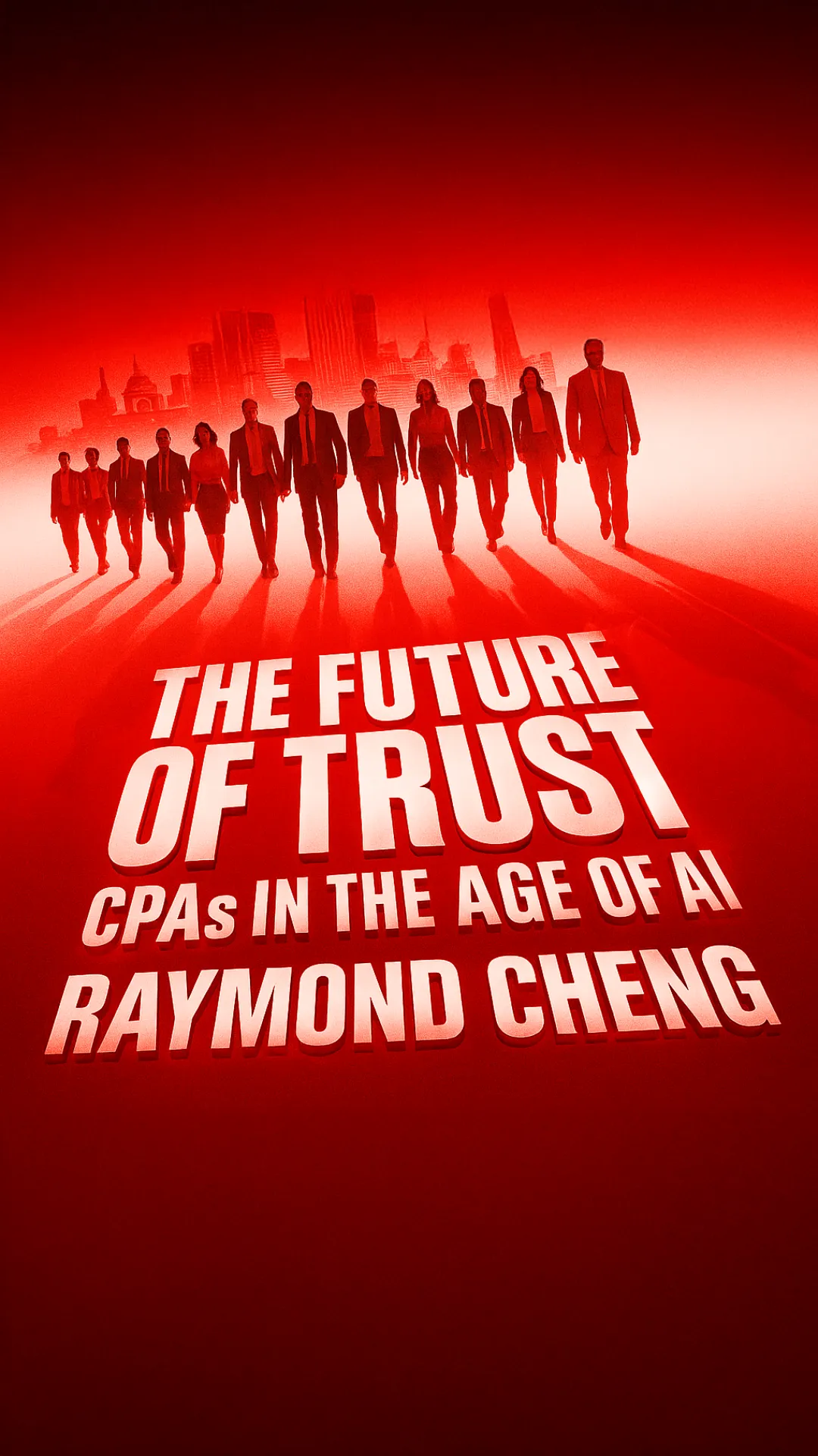 The Future of Trust: CPAs in the Age of AI