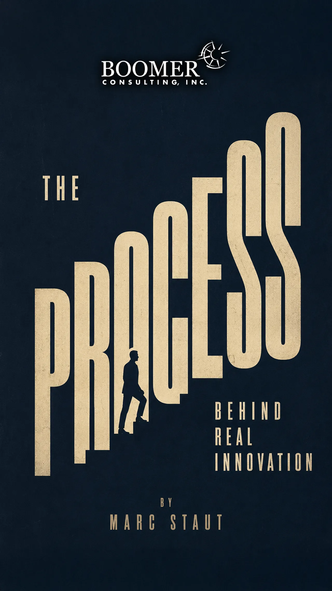 The Process Behind Real Innovation