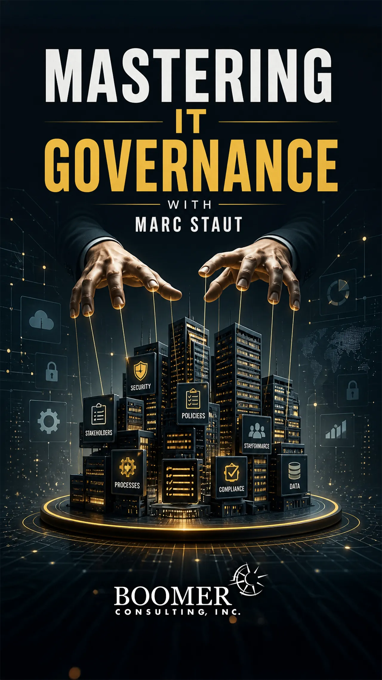 Mastering IT Governance