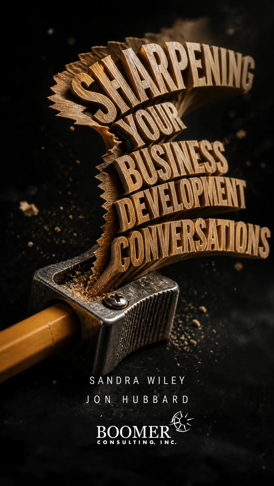 Sharpening Your Business Development Conversations