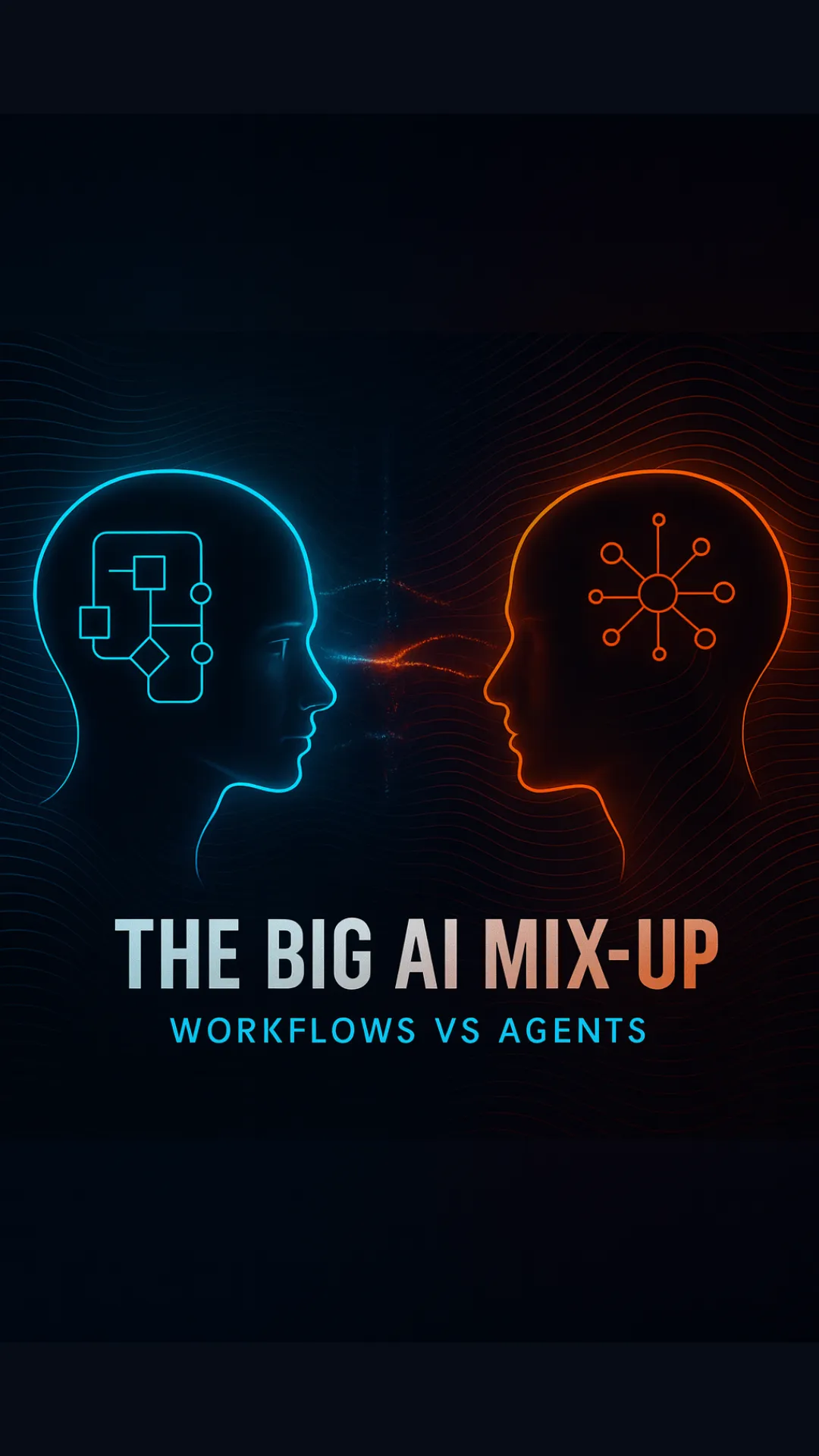 The Big AI Mix-Up: Workflows vs Agents