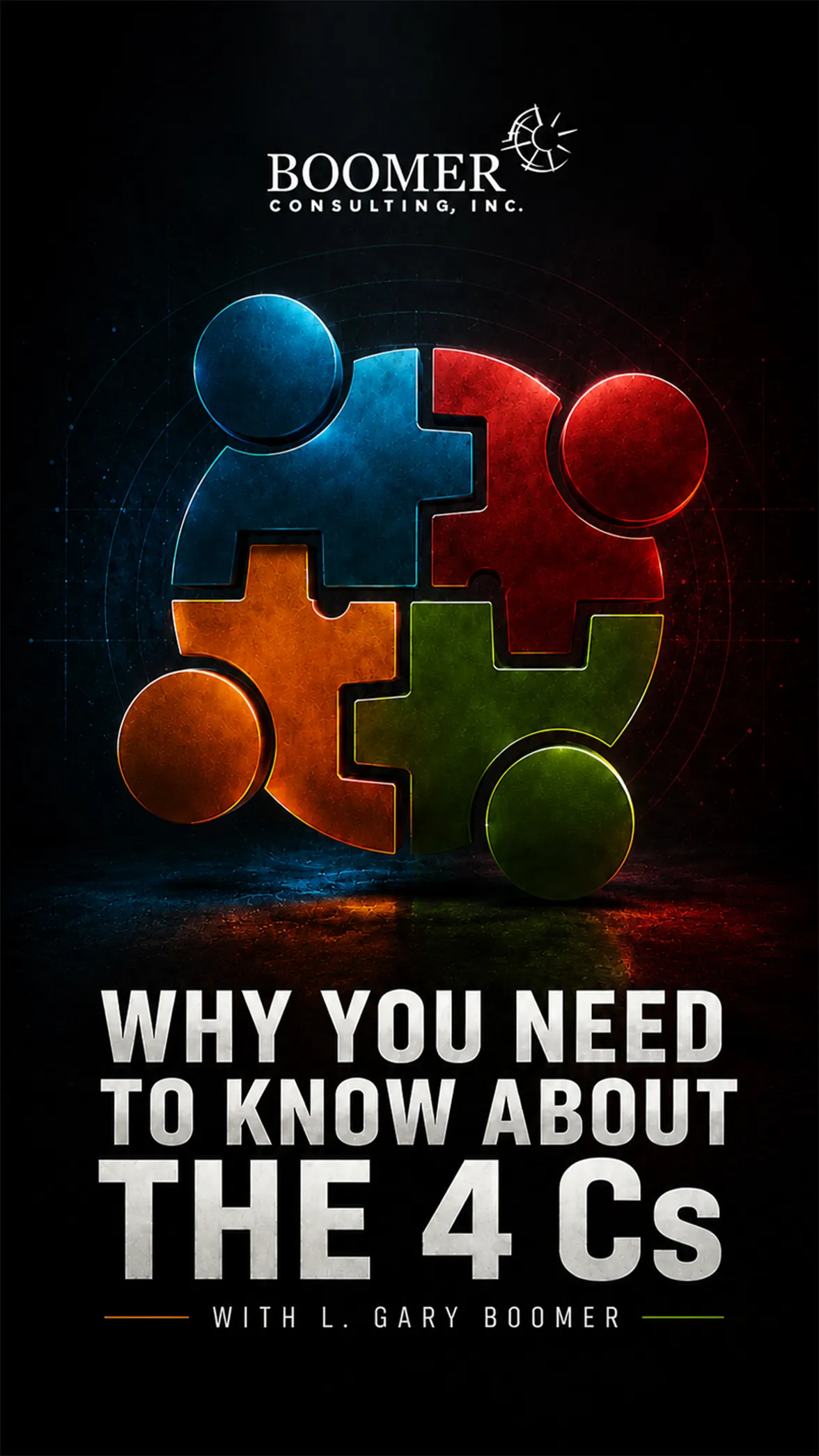 Why You Need to Know About the 4 Cs